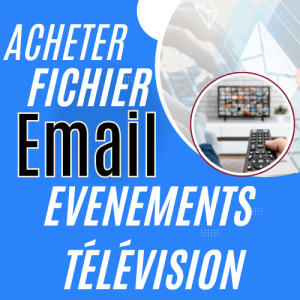 Acheter Fichiers Emails Exposants Congrès et Festivals Secteur Télévision
